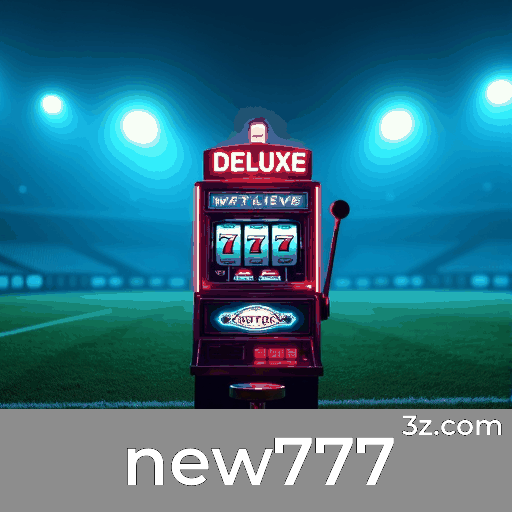 Experimente o new777: Apostas a Qualquer Hora